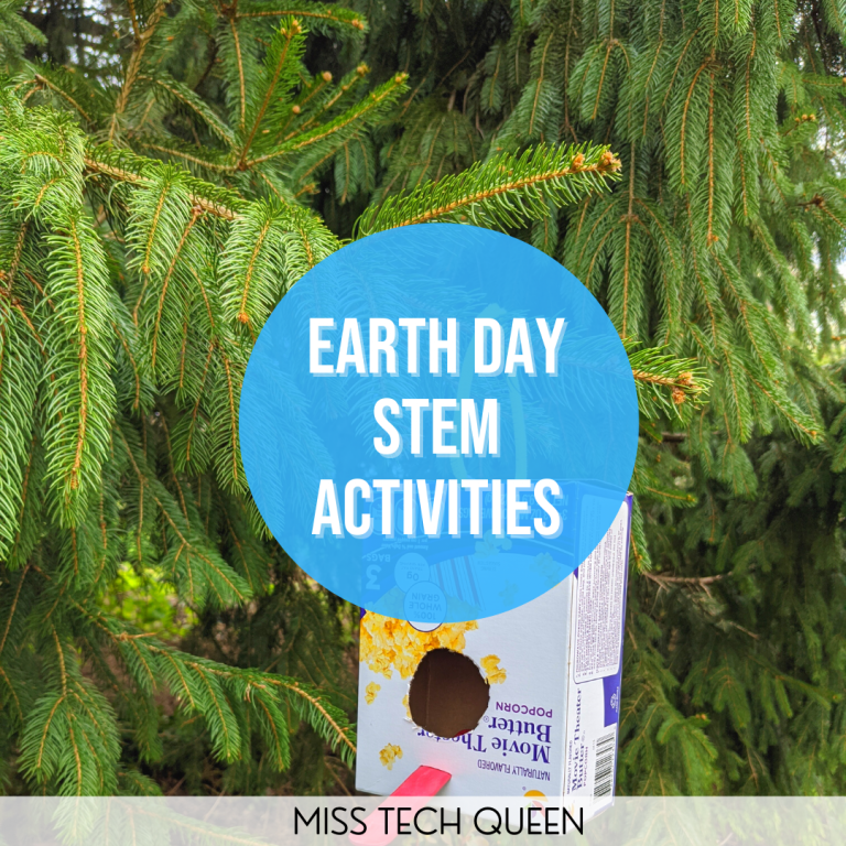 4-earth-day-stem-activities-to-challenge-your-students-miss-tech-queen