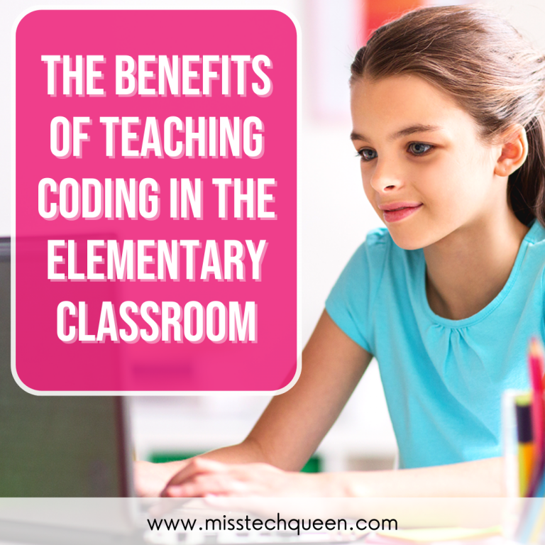 The Benefits of Teaching Coding in the Elementary Classroom - Miss Tech ...