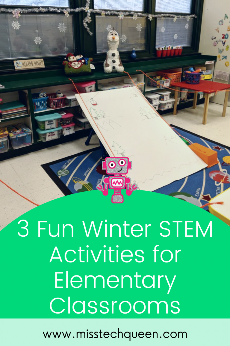 3 Fun Winter STEM Activities for Elementary Classrooms - Miss Tech Queen
