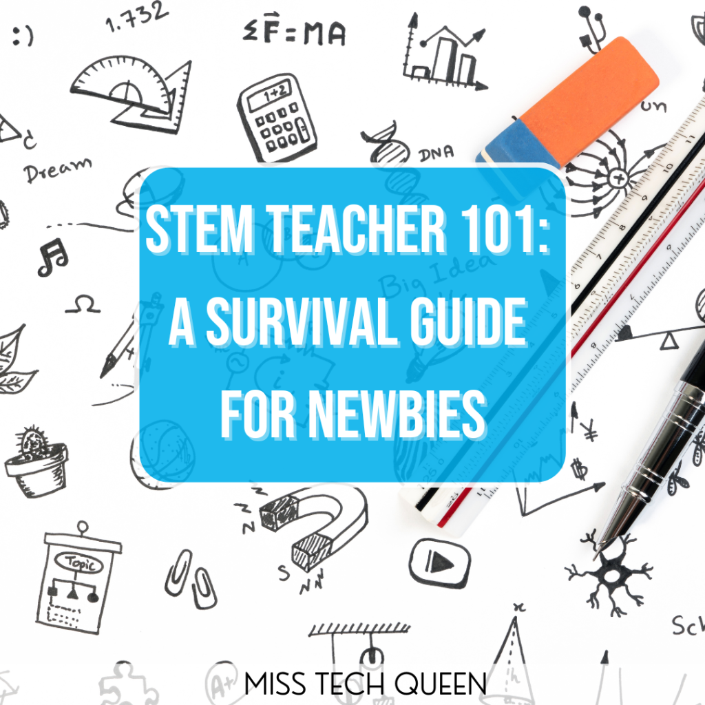 Check out these tips, tricks, and resources to make your year as a STEM teacher newbie a success.