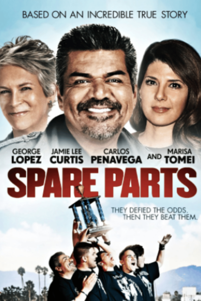 The movie Spare Parts is a great movie to inspire your students to think outside the box.