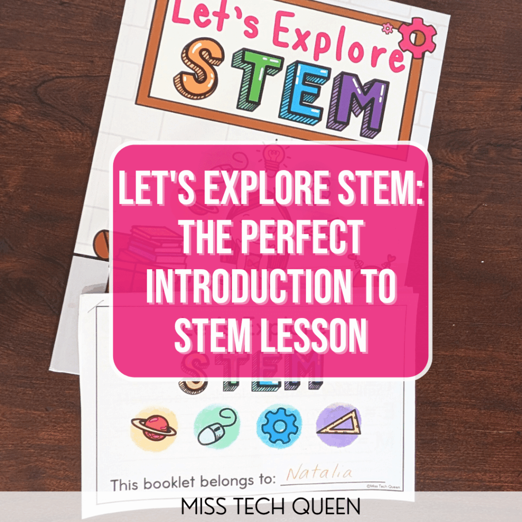 Let's Explore STEM: The Perfect Introduction to STEM Lesson