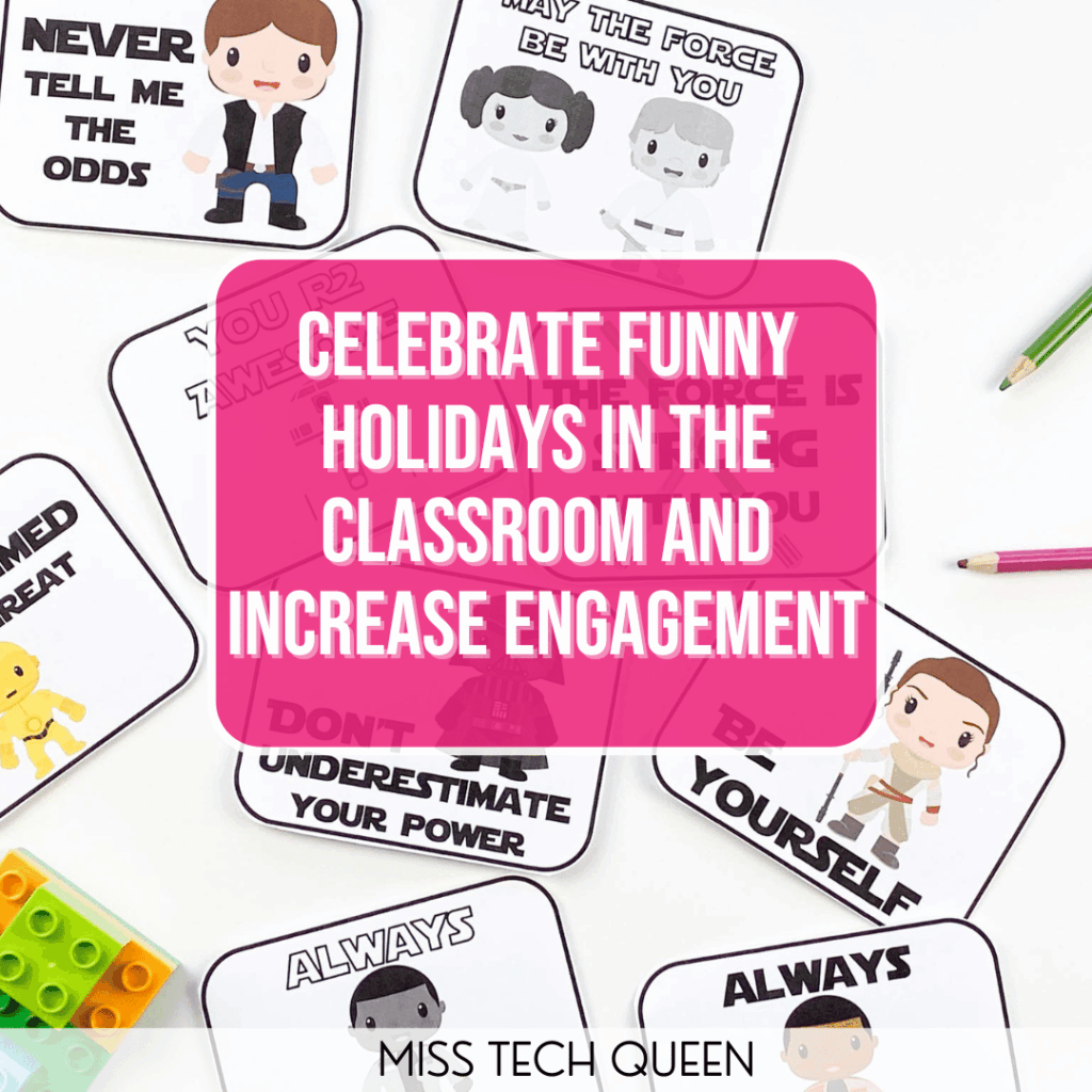 Celebrate Funny Holidays in the Classroom and Increase Engagement