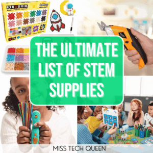 The Ultimate List of STEM Supplies