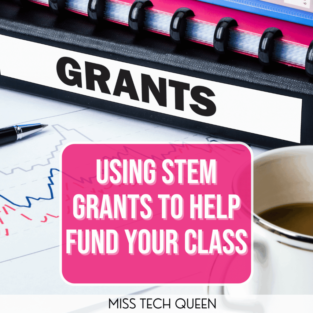 Using STEM Grants to Help Fund Your Class