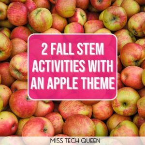 2 Fall STEM Activities with an Apple Theme